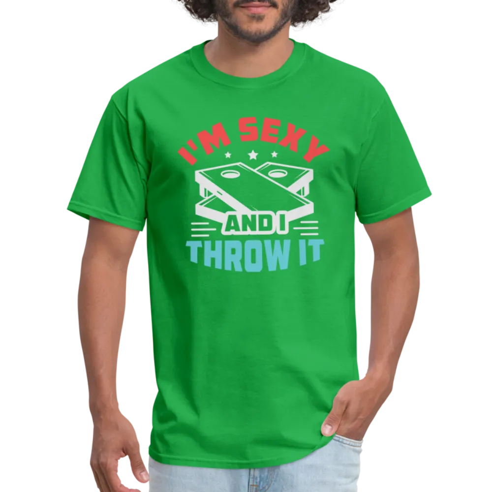 I'm Sexy and I Throw It (Cornhole Game) T-Shirt