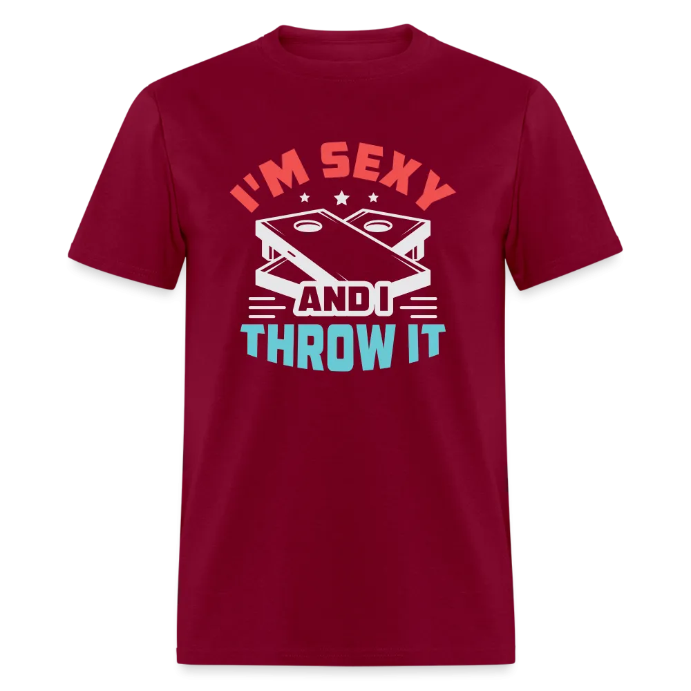 I'm Sexy and I Throw It (Cornhole Game) T-Shirt