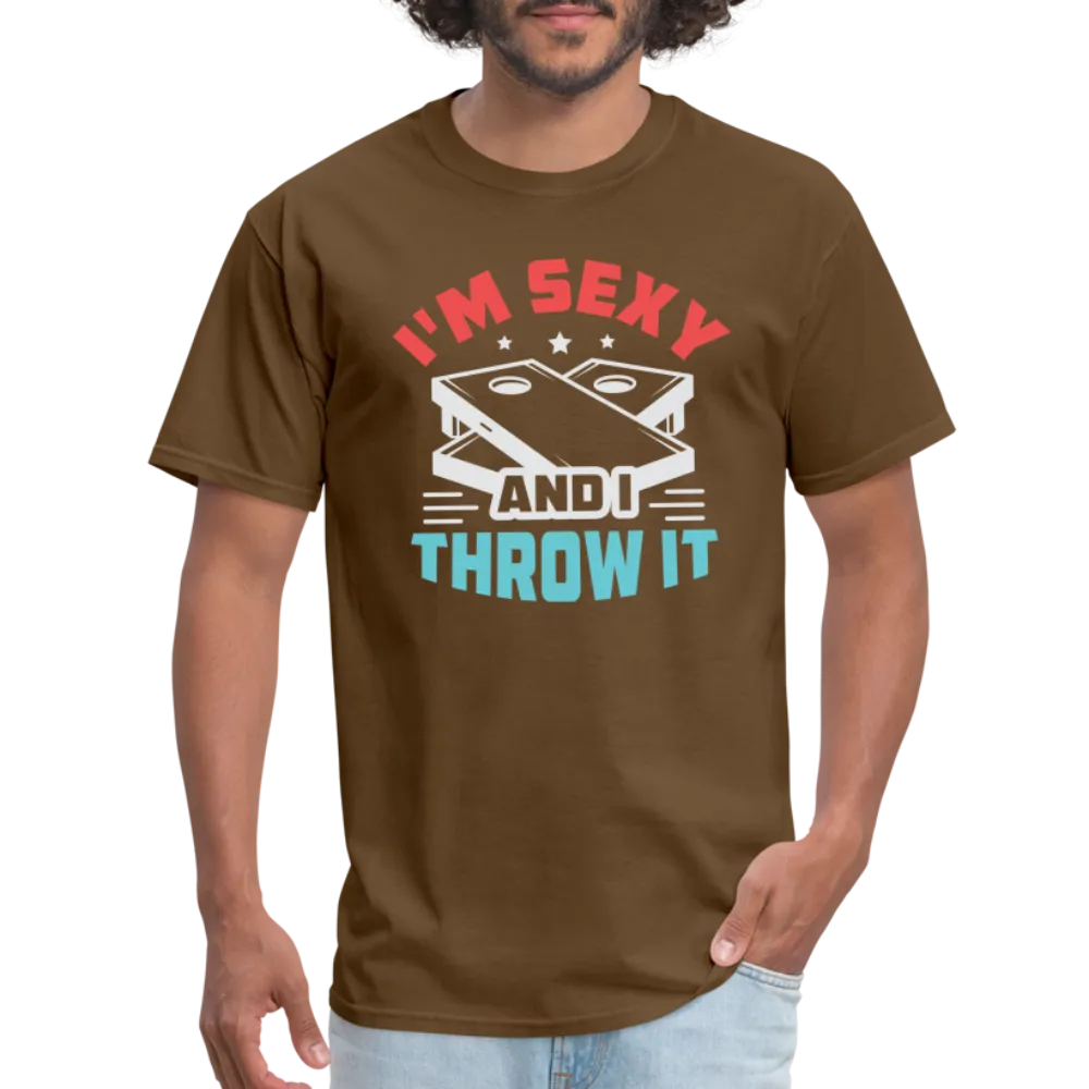 I'm Sexy and I Throw It (Cornhole Game) T-Shirt